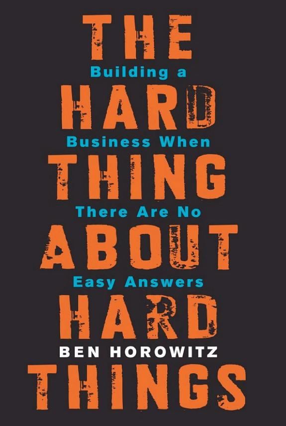 The Hard Thing About Hard Things by Ben Horowitz book cover